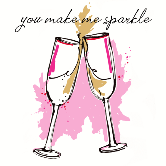 Greeting Card - "You make me sparkle"
